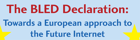 Blejska deklaracija sprejeta na ustanovni skupščini o Internetu prihodnosti, 2008 na Bledu.