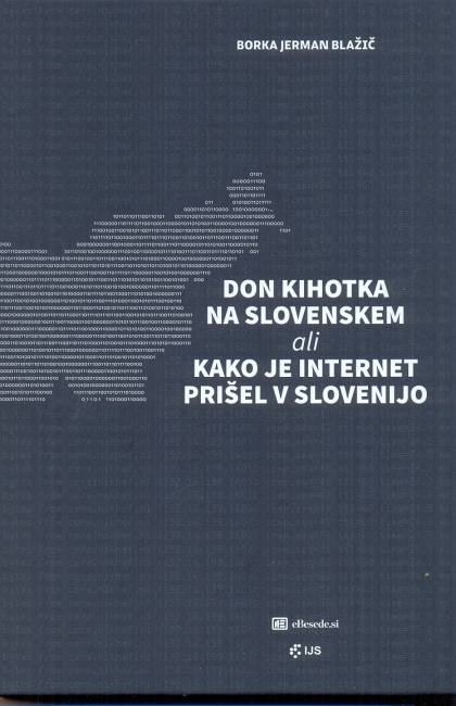 Knjiga o internetu v Sloveniji: zgodovina prihoda in razvoj digitalne družbe